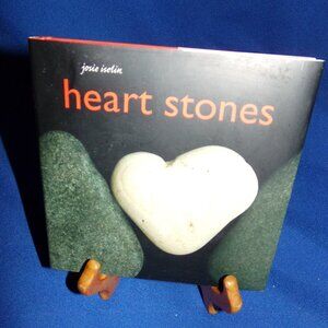 Heart Stones by Josie Iselin - Hard Cover Book w/ Dust Jacket - 2007